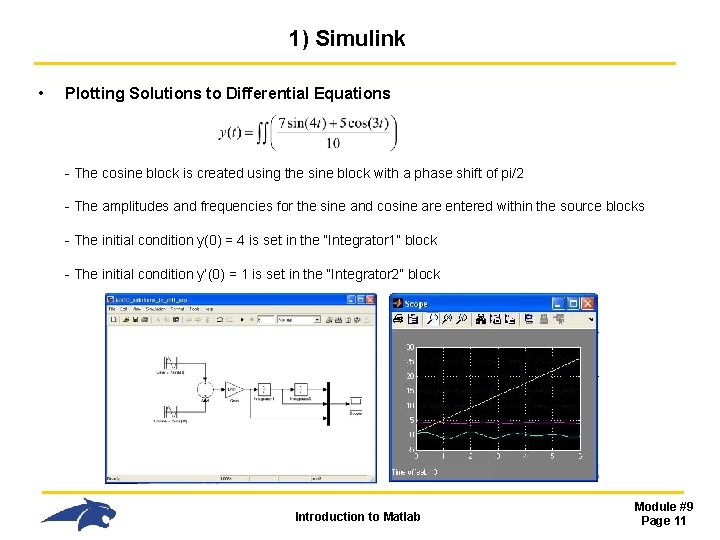 1) Simulink • Plotting Solutions to Differential Equations - The cosine block is created 1) Simulink • Plotting Solutions to Differential Equations - The cosine block is created