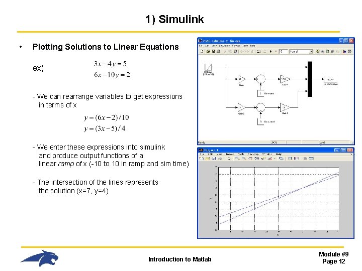 1) Simulink • Plotting Solutions to Linear Equations ex) - We can rearrange variables 1) Simulink • Plotting Solutions to Linear Equations ex) - We can rearrange variables