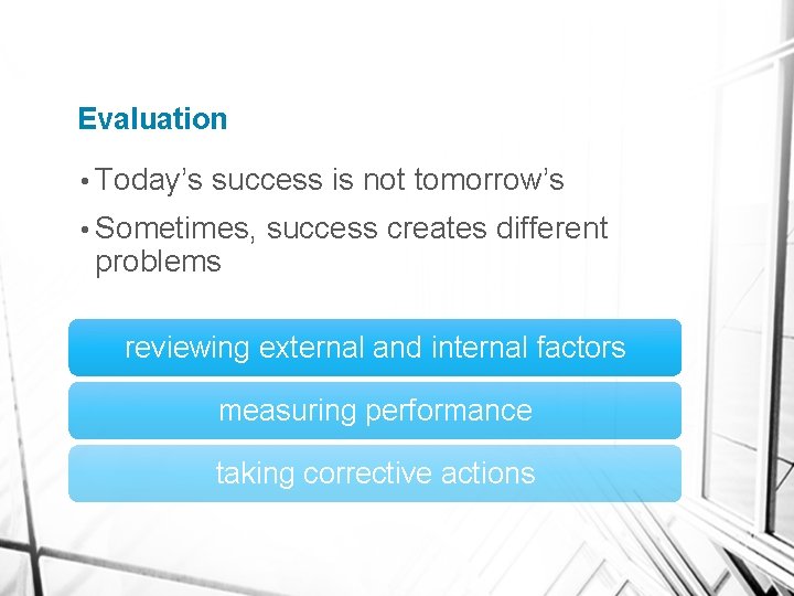 Evaluation • Today’s success is not tomorrow’s • Sometimes, problems success creates different reviewing