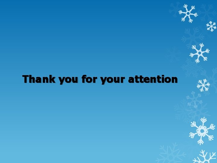Thank you for your attention 