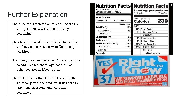 Further Explanation The FDA keeps secrets from us consumers as in the right to