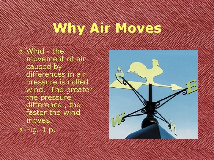 Why Air Moves D Wind - the movement of air caused by differences in