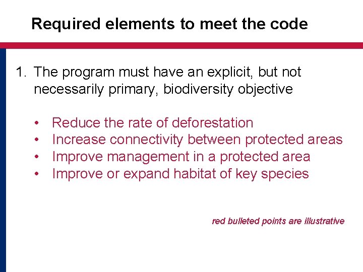 Required elements to meet the code 1. The program must have an explicit, but