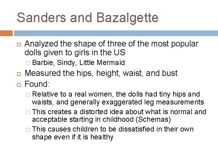 Sanders and Bazalgette Analyzed the shape of three of the most popular dolls given