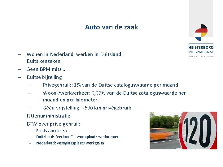 Auto van de zaak - Wonen in Nederland, werken in Duitsland, Duits kenteken -