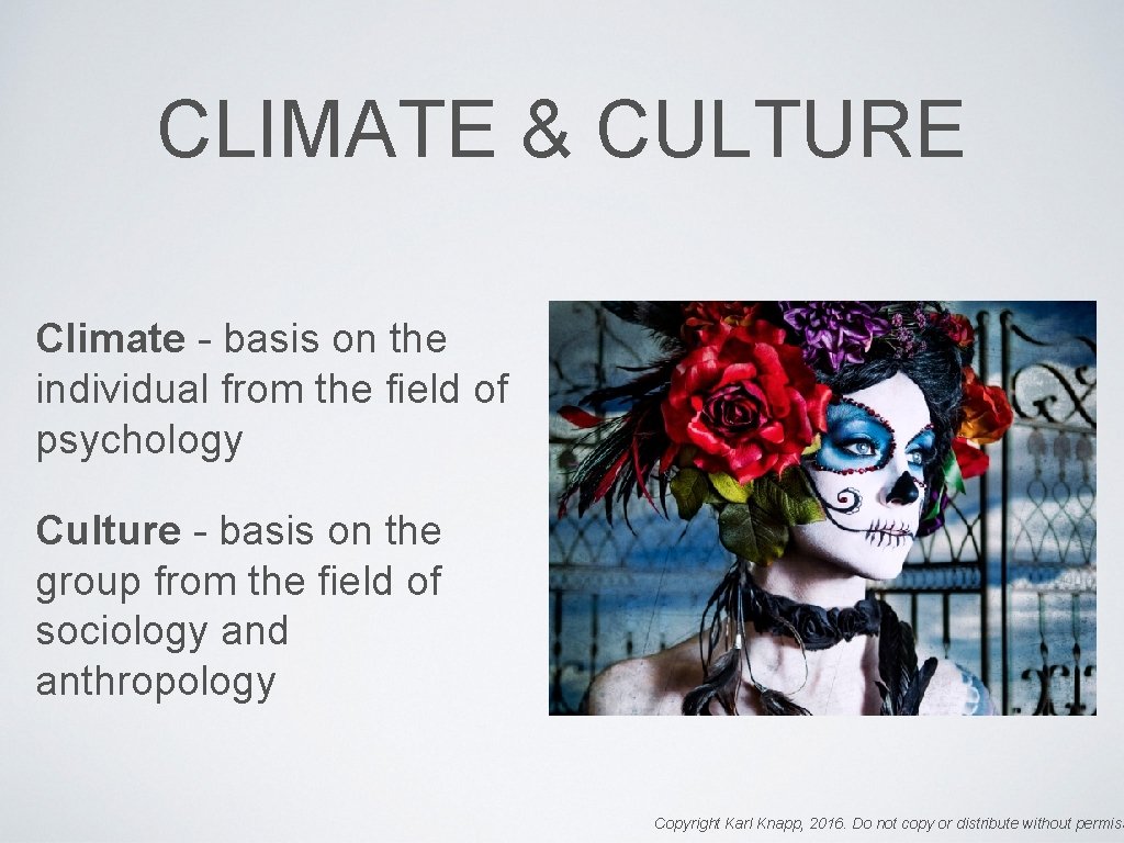 CLIMATE & CULTURE Climate - basis on the individual from the field of psychology