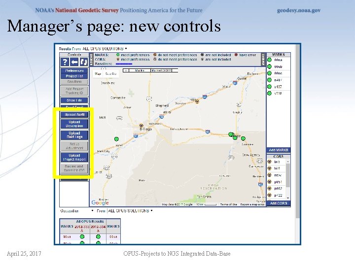 Manager’s page: new controls April 25, 2017 OPUS-Projects to NGS Integrated Data-Base 