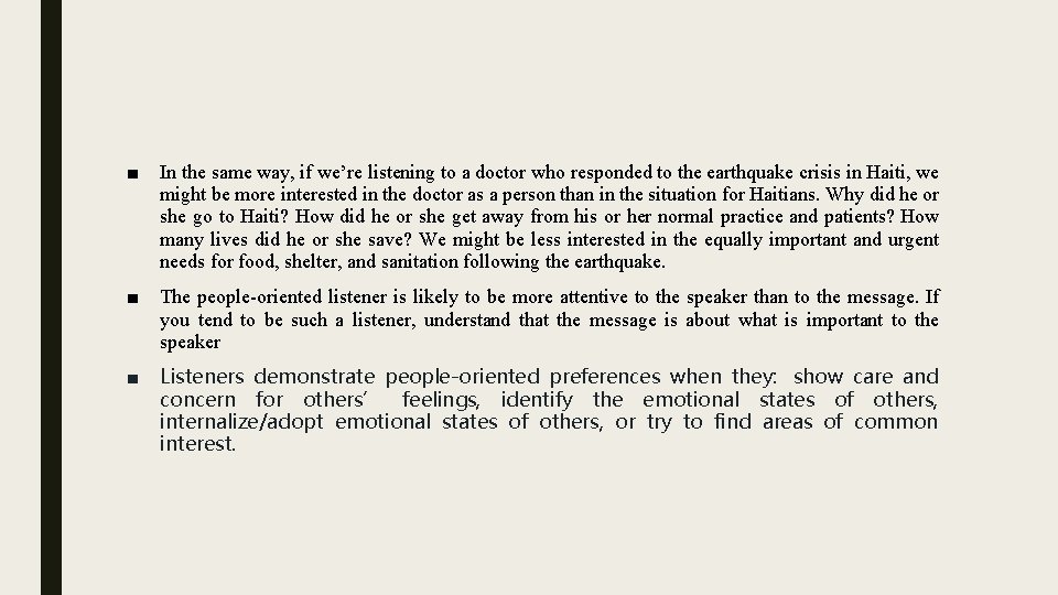 ■ In the same way, if we’re listening to a doctor who responded to