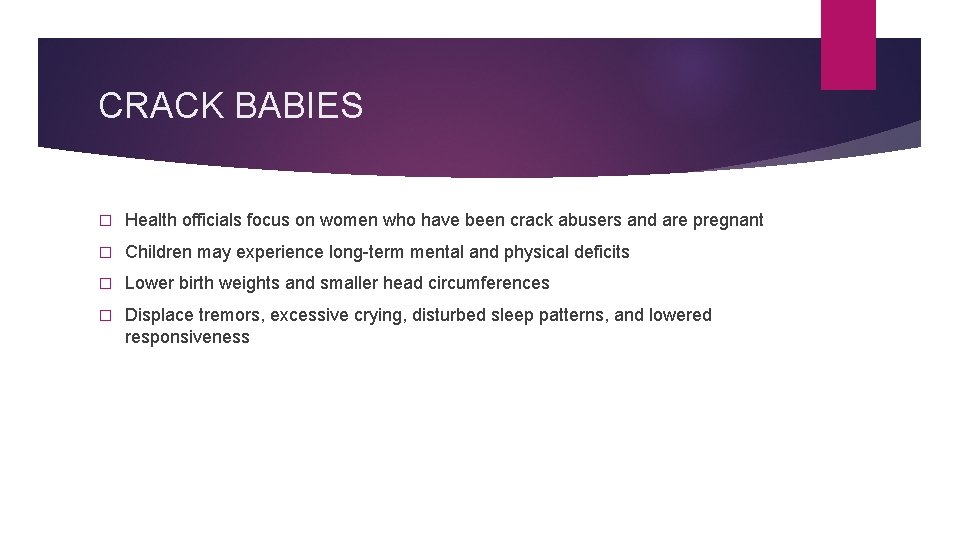 CRACK BABIES � Health officials focus on women who have been crack abusers and CRACK BABIES � Health officials focus on women who have been crack abusers and