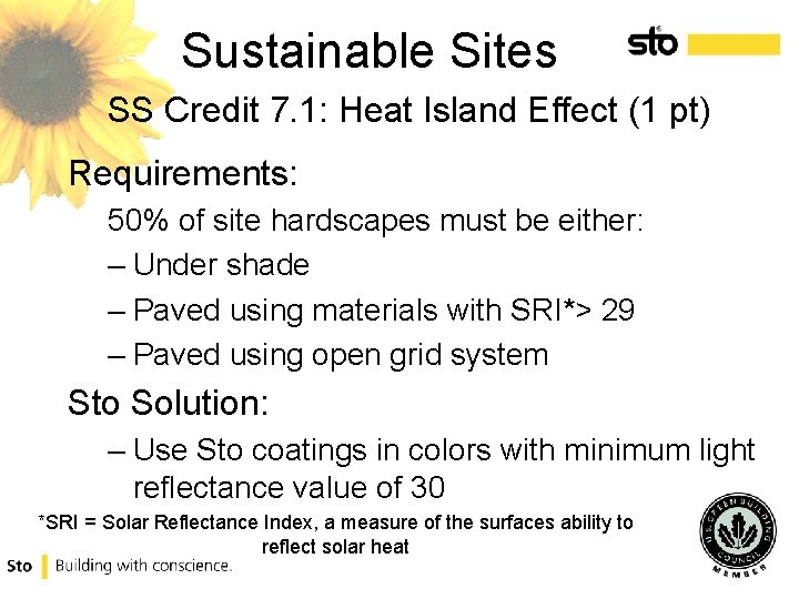 Sustainable Sites SS Credit 7. 1: Heat Island Effect (1 pt) Requirements: 50% of
