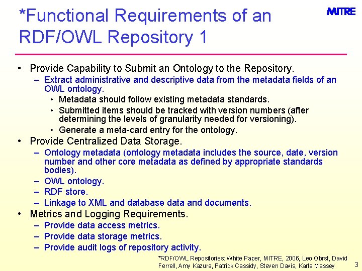 *Functional Requirements of an RDF/OWL Repository 1 • Provide Capability to Submit an Ontology