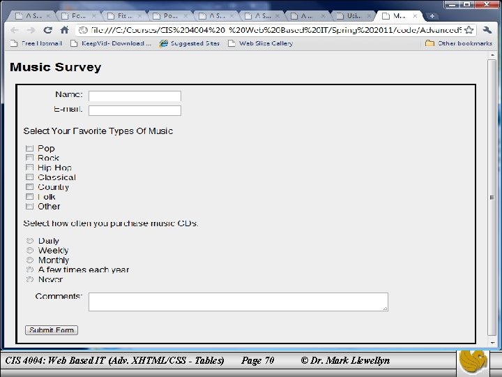 CIS 4004: Web Based IT (Adv. XHTML/CSS - Tables) Page 70 © Dr. Mark