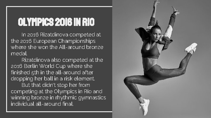 Olymp. ICS 2016 IN RIO In 2016 Rizatdinova competed at the 2016 European Championships