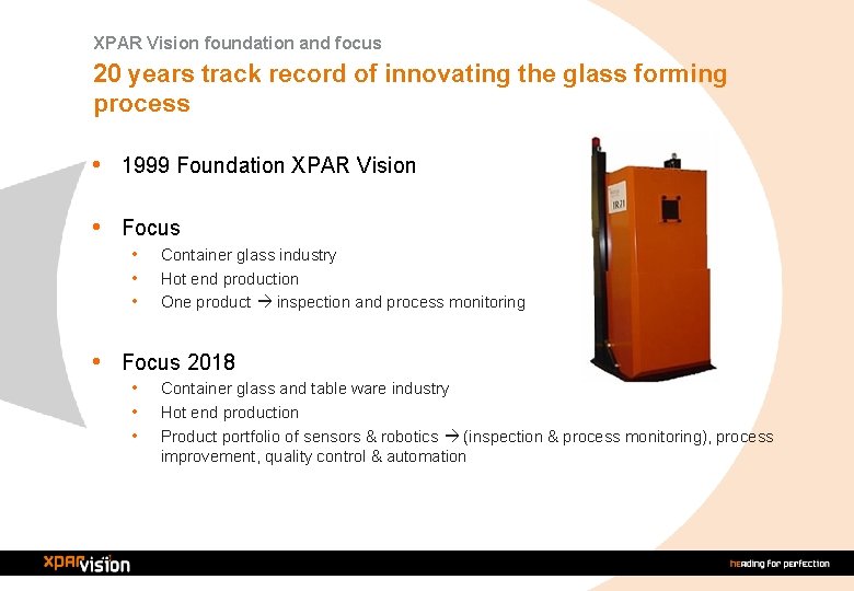 XPAR Vision foundation and focus 20 years track record of innovating the glass forming