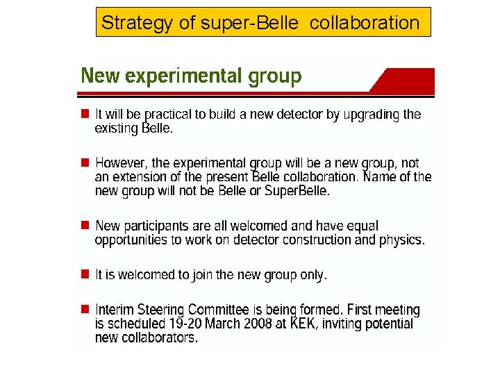 Strategy of super-Belle collaboration 