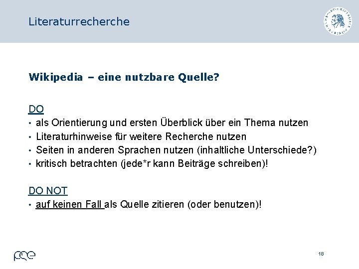 Literaturrecherche Wikipedia – eine nutzbare Quelle? DO • als Orientierung und ersten Überblick über