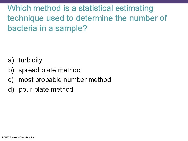 Which method is a statistical estimating technique used to determine the number of bacteria