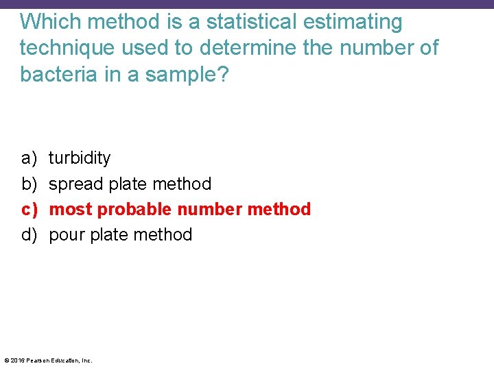 Which method is a statistical estimating technique used to determine the number of bacteria