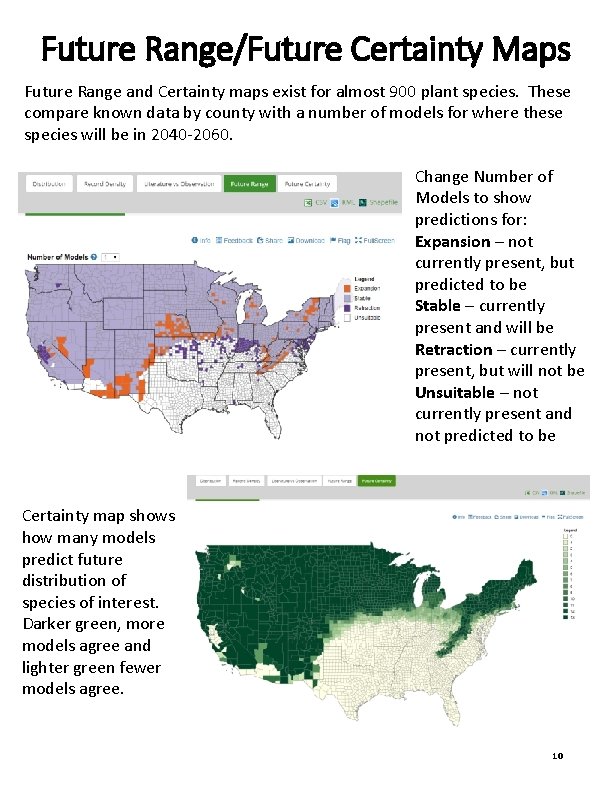 Future Range/Future Certainty Maps Future Range and Certainty maps exist for almost 900 plant