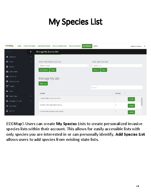 My Species List EDDMap. S Users can create My Species Lists to create personalized