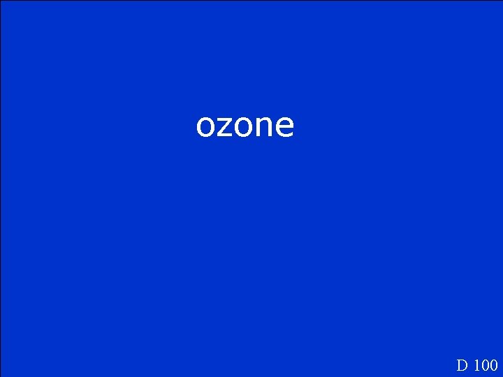 ozone D 100 