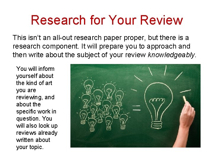 Research for Your Review This isn’t an all-out research paper proper, but there is