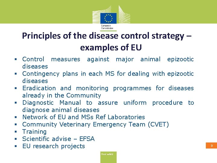 Principles of the disease control strategy – examples of EU § Control measures against