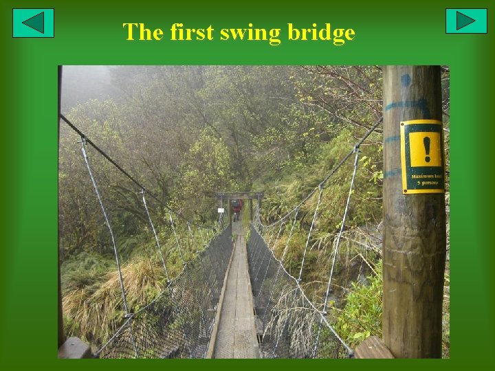 The first swing bridge 