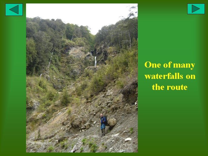 One of many waterfalls on the route 