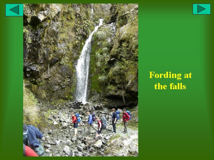 Fording at the falls 