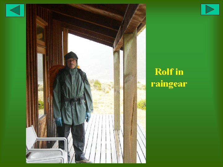 Rolf in raingear 