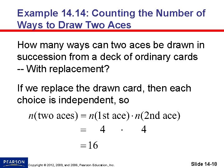 Example 14. 14: Counting the Number of Ways to Draw Two Aces How many
