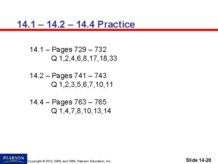 14. 1 – 14. 2 – 14. 4 Practice 14. 1 – Pages 729