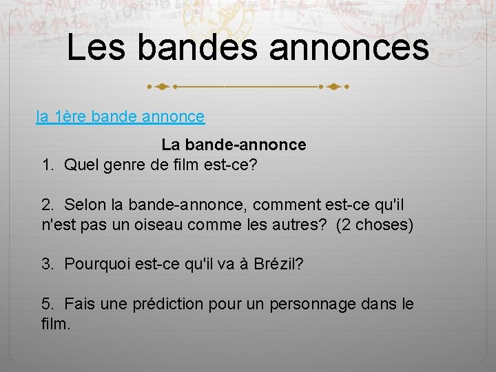 Les bandes annonces la 1ère bande annonce La bande-annonce 1. Quel genre de film
