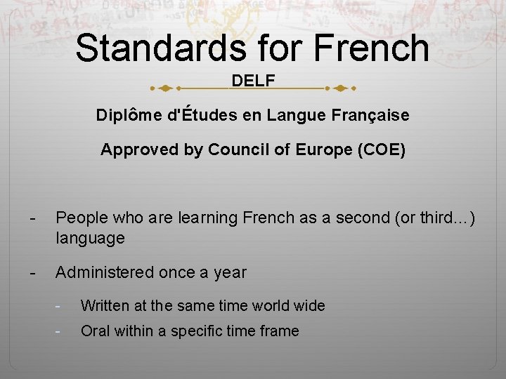 Standards for French DELF Diplôme d'Études en Langue Française Approved by Council of Europe