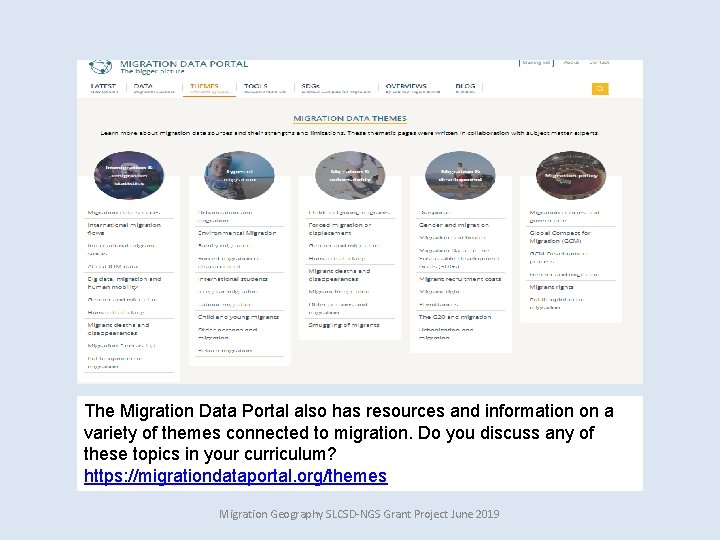 The Migration Data Portal also has resources and information on a variety of themes