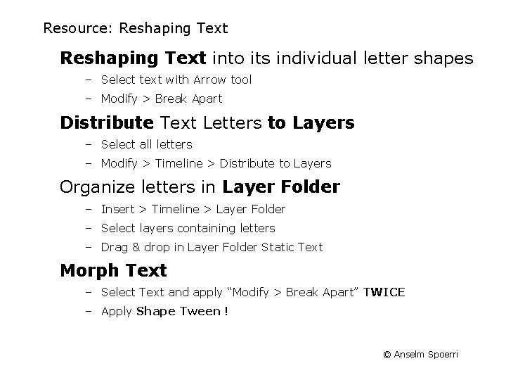 Resource: Reshaping Text into its individual letter shapes – Select text with Arrow tool