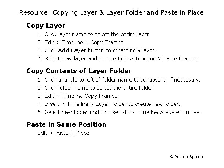 Resource: Copying Layer & Layer Folder and Paste in Place Copy Layer 1. Click