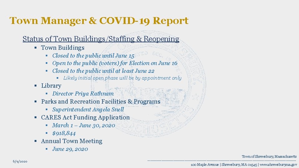 Town Manager & COVID-19 Report Status of Town Buildings/Staffing & Reopening § Town Buildings