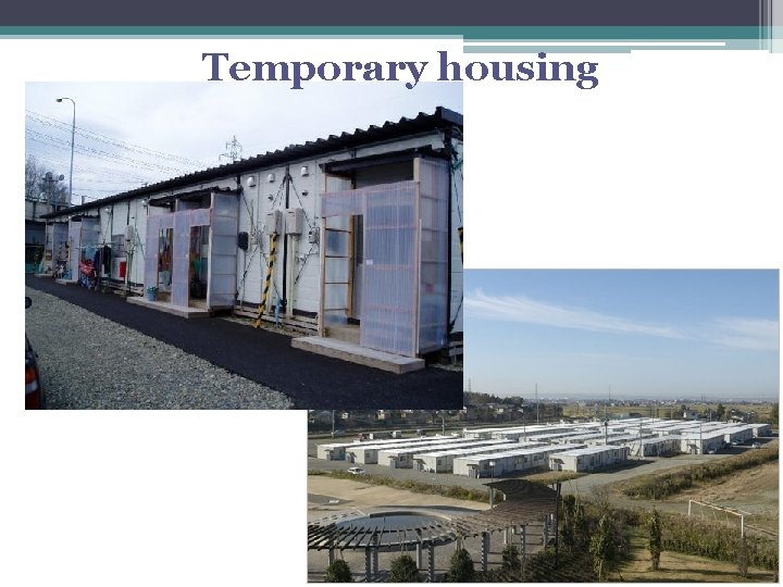 Temporary housing 