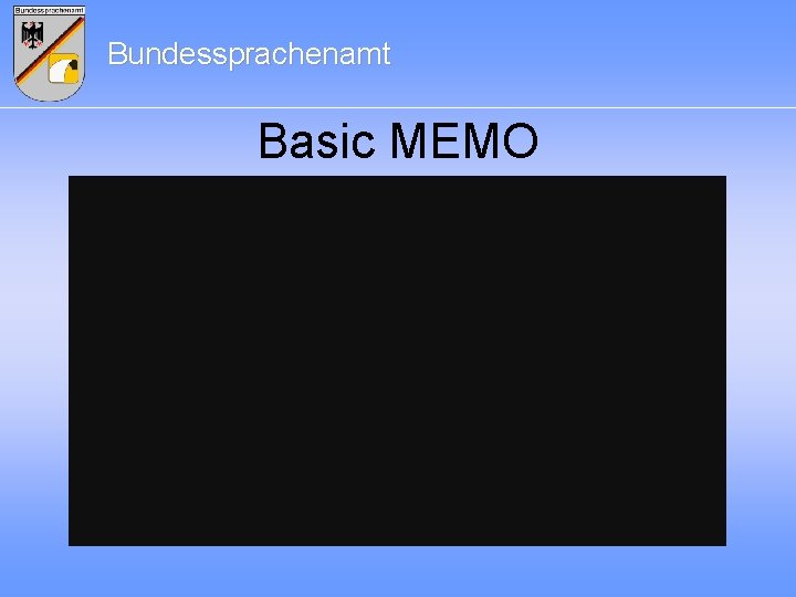 Bundessprachenamt Basic MEMO • Videoausschnitt 1 