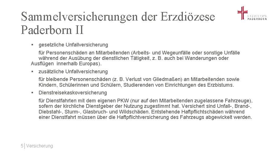 Sammelversicherungen der Erzdiözese Paderborn II § gesetzliche Unfallversicherung für Personenschäden an Mitarbeitenden (Arbeits- und