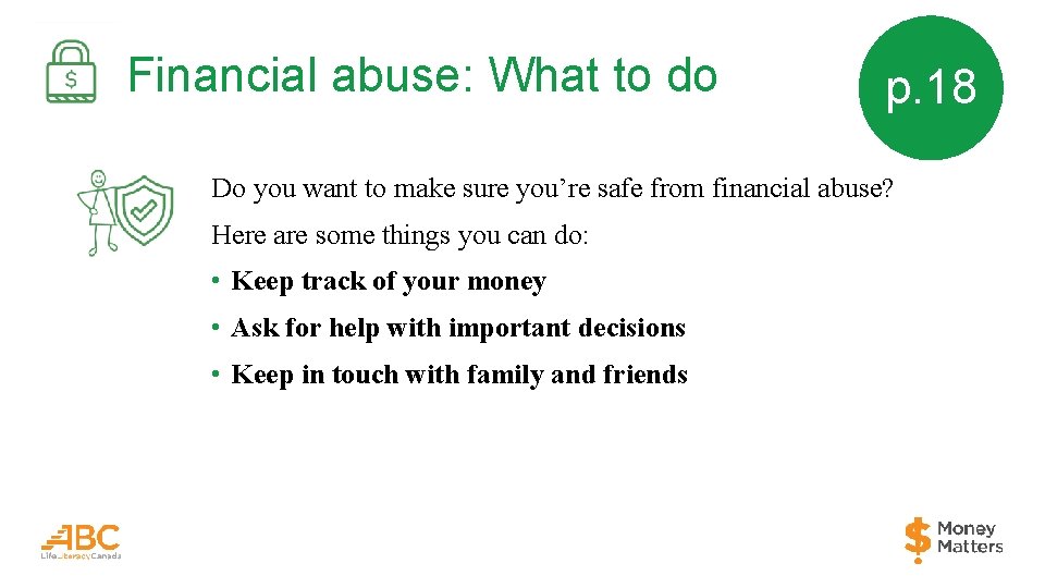 Financial abuse: What to do p. 18 Do you want to make sure you’re