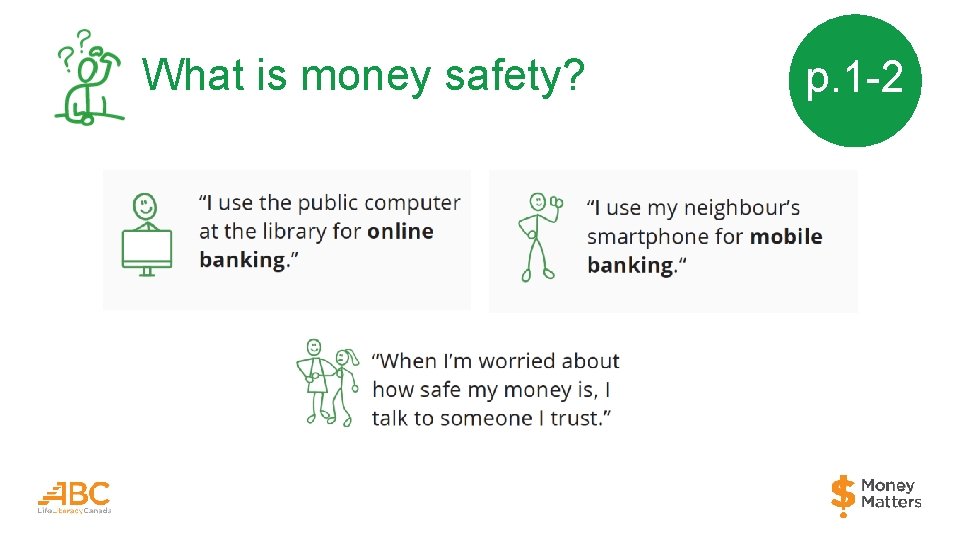 What is money safety? p. 1 -2 