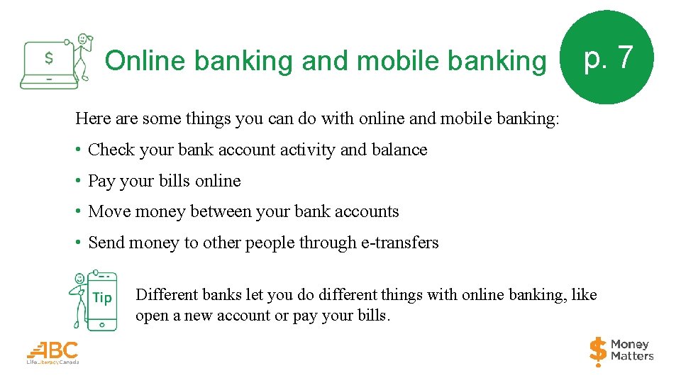 Online banking and mobile banking p. 7 Here are some things you can do