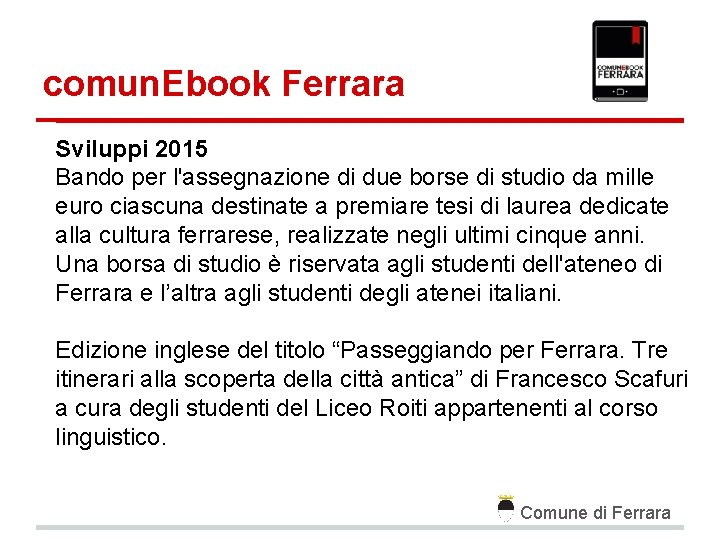 comun. Ebook Ferrara Sviluppi 2015 Bando per l'assegnazione di due borse di studio da