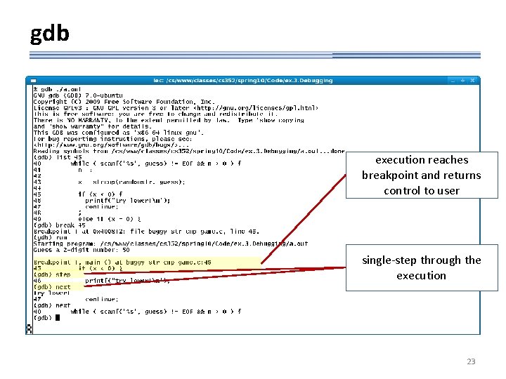 gdb execution reaches breakpoint and returns control to user single-step through the execution 23