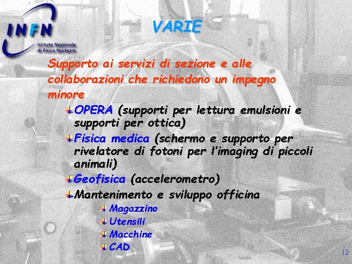 VARIE Supporto ai servizi di sezione e alle collaborazioni che richiedono un impegno minore