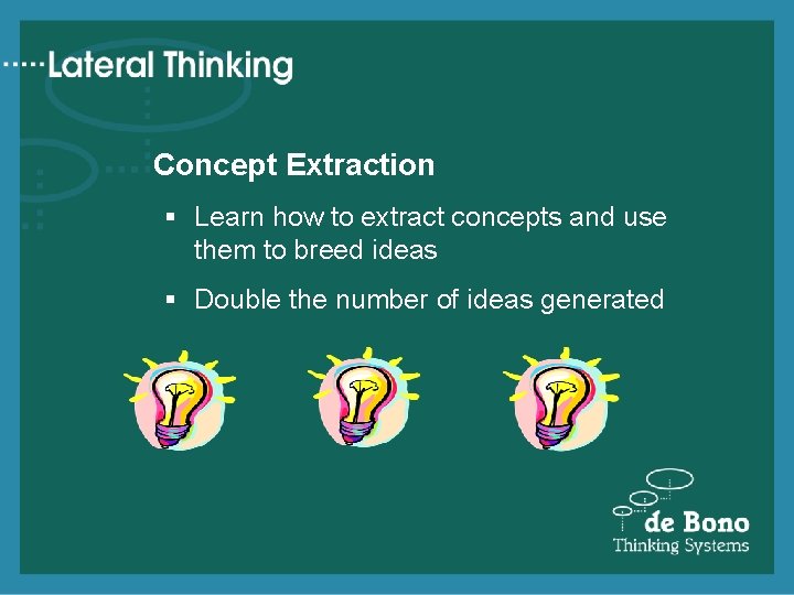 Concept Extraction § Learn how to extract concepts and use them to breed ideas