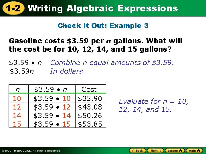 1 -2 Writing Algebraic Expressions Check It Out: Example 3 Gasoline costs $3. 59